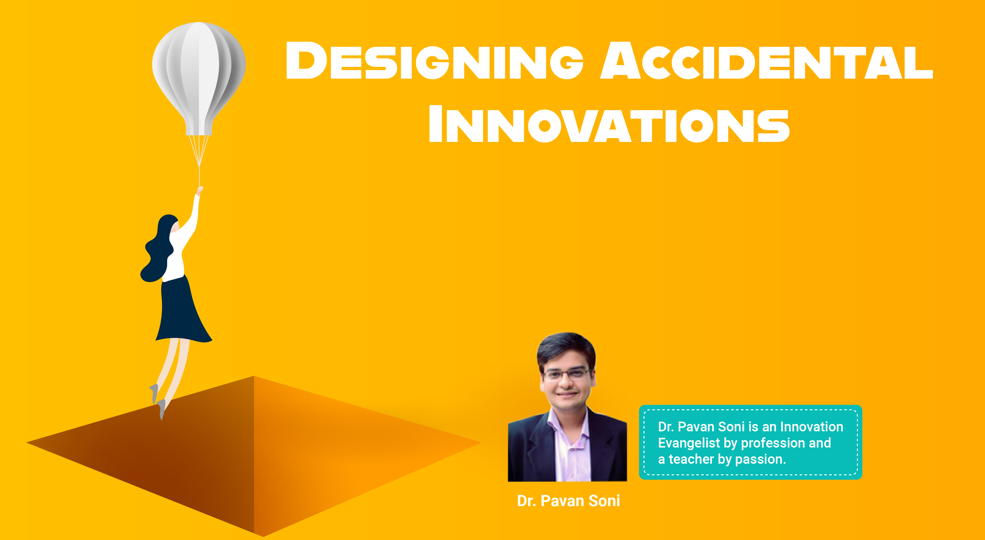 Designing Accidental Innovations